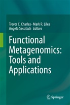 Trevor C. Charles, Mark R. Liles, Mar R Liles, Mark R Liles, Angela Sessitsch - Functional Metagenomics: Tools and Applications