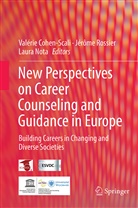 Valérie Cohen-Scali, Laura Nota, Jerom Rossier, Jerome Rossier - New perspectives on career counseling and guidance in Europe