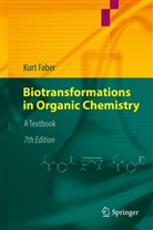 Kurt Faber - Biotransformations in Organic Chemistry