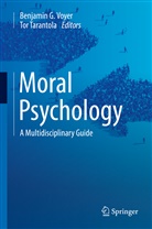 Benjami G Voyer, Benjamin G Voyer, Tarantola, Tarantola, Tor Tarantola, Benjamin G. Voyer - Moral Psychology