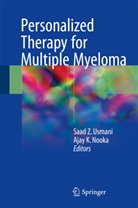 K Nooka, K Nooka, Ajay K. Nooka, Saad Z. Usmani, Saa Z Usmani, Saad Z Usmani - Personalized Therapy for Multiple Myeloma