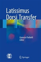 Gianezi Paribelli, Gianezio Paribelli - Latissimus Dorsi Transfer