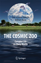 William Bains, Dir Schulze-Makuch, Dirk Schulze-Makuch - The Cosmic Zoo
