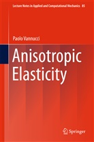 Paolo vannucci - Anisotropic Elasticity