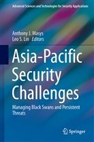 Anthon J Masys, Anthony J Masys, Leo S. Lin, Leo S. F. Lin, Leo S.F. Lin, Anthony J. Masys... - Asia-Pacific Security Challenges