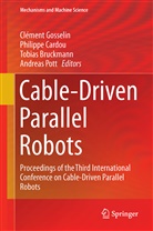 Tobias Bruckmann, Tobias Bruckmann et al, Philipp Cardou, Philippe Cardou, Clément Gosselin, Andreas Pott - Cable-Driven Parallel Robots
