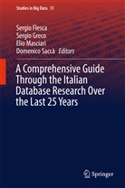 Sergio Flesca, Sergi Greco, Sergio Greco, Elio Masciari, Elio Masciari et al, Domenico Saccà - A Comprehensive Guide Through the Italian Database Research Over the Last 25 Years