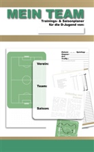 York P Herpers, York P. Herpers - MEIN TEAM | Trainings- & Saisonplaner für die D-Jugend