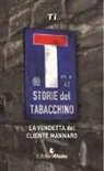 Ti, Poldo - La vendetta del cliente mannaro. Storie del tabacchino