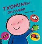 Liesbet Slegers, Liesbet Slegers - Txominen ohiturak