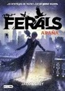 Jacob Grey - Ferals 3. Araña