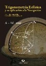 Trigonometría esférica y su aplicación a la navegación