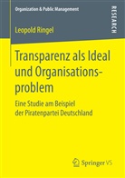 Leopold Ringel - Transparenz als Ideal und Organisationsproblem