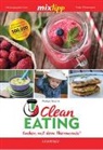 Rüdiger Busche, Antj Watermann, Antje Watermann - mixtipp: Clean Eating