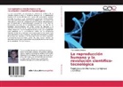 Tito Méndez Jiménez - La reproducción humana y la revolución científico-tecnológica