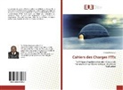 Chafaa Hamrouni - Cahiers des Charges FTTx