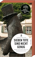 Thomas Kastura - Sieben Tote sind nicht genug