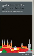 Gerhard C Krischker, Gerhard C. Krischker - Gee dsu - blaib doo