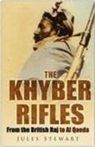 Dr Jules Stewart, Jules Stewart - The Khyber Rifles