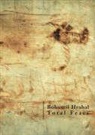Bohumil Hrabal - Total Fears