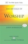John Risbridger, John (Reader) Risbridger - The Message of Worship