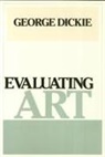 George Dickie - Evaluating Art