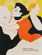 Hilliard T. Goldfarb, Hilliard T. Goldfarb, Hilliard T Goldfarb, Hilliard T. Goldfarb - Toulouse-Lautrec Illustrates the Belle Epoque