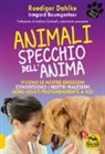 Irmgard Baumgartner, Rüdiger Dahlke - Animali specchio dell'anima