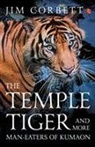 Jim Corbett, Corbett Jim, Jim Corbett - The Temple Tiger And More Man Eaters In Kumaon
