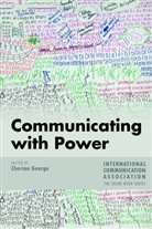 Cherian George - Communicating with Power