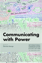 Cherian George, George Cherian - Communicating with Power