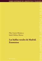 Pilar García Mouton, Isabel Molina Martos - Las hablas rurales de Madrid