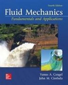 Yunus Cengel, Yunus A Cengel, Yunus A. Cengel, John Cimbala, John M Cimbala, John M. Cimbala... - Fluid Mechanics: Fundamentals and Applications