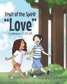 Halimah Jones - Fruit of the Spirit: Love
