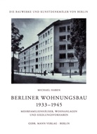 Michael Haben - Berliner Wohnungsbau 1933-1945