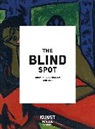 Ann Brus, Anna Brus, Ann Greve, Anna Greve, Yvette Mutumba, Juli Binter... - The Blind Spot