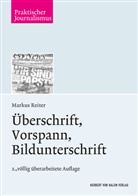Markus Reiter - Überschrift, Vorspann, Bildunterschrift
