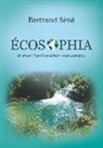Bertrand Séné - Ecosophia