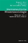 Ronald Hitzler, Jo Reichertz, Norber Schröer, Norbert Schröer - Hermeneutische Wissenssoziologie
