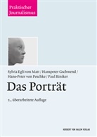 Sylvi Egli von Matt, Sylvia Egli von Matt, Hanspete Gschwend, Hanspeter Gschwend, Hans-Peter von Peschke, Paul Riniker... - Das Porträt