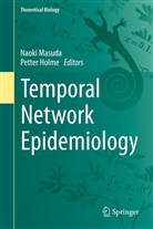 Holme, Holme, Petter Holme, Naok Masuda, Naoki Masuda - Temporal Network Epidemiology
