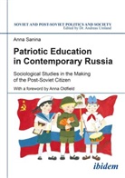 Anna Sanina, Andreas Umland, Andrea Umland (Dr.), Andreas Umland (Dr.) - Patriotic Education in Contemporary Russia