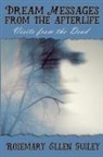 Rosemary Ellen Guiley - Dream Messages fom the Afterlife