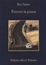 Ben Pastor - Il morto in piazza
