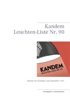 Jör Bredendieck, Jörg Bredendieck - Kandem Leuchten-Liste Nr. 90