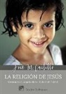 José M. Castillo - La religión de Jesús : comentarios al evangelio diario ciclo B, 2017-2018