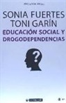 Sonia Fuertes Ledesma, Toni Jiménez Garín - Educación social y drogodependencias