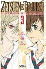 Ren Saizaki, Arihide Sano, Kyo Shirodaira - Zetsuen no Tempest
