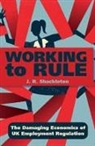J R Shackleton, J. Shackleton, J. R. Shackleton - Working to Rule