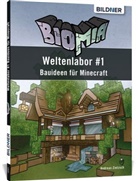Andreas Zintzsch - BIOMIA - Weltenlabor 1 - Bauanleitungen für Minecraft